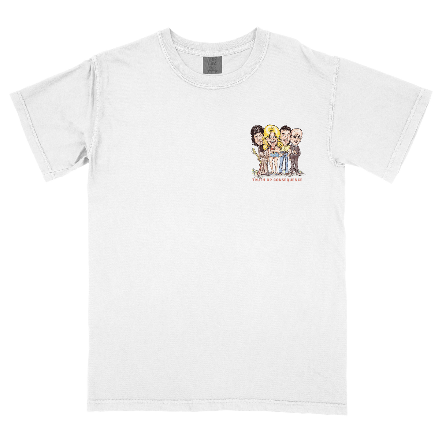 Truth or Consequence (Live from El Coyote) Tee
